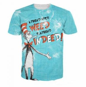 A Friend with Weed Indeed Funny 3D Print Newest Fashion Womens/Mens T-Shirt