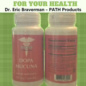 Dr. Eric Braverman Dopa Mucuna Dietary Supplement Path Products Total Health